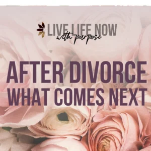 After Divorce: What Comes Next Guide